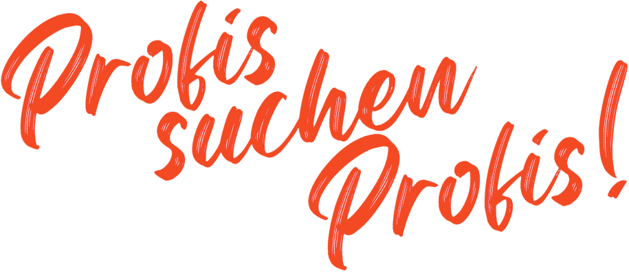 Profi sucht Profi